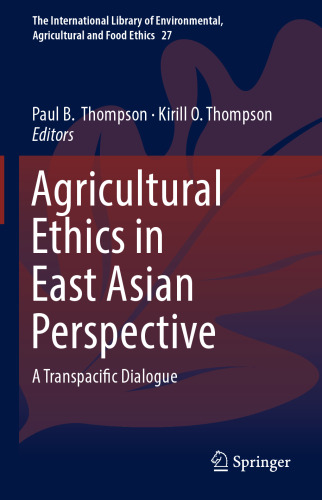 Agricultural Ethics in East Asian Perspective
