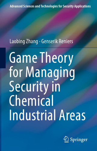 Game Theory for Managing Security in Chemical Industrial Areas