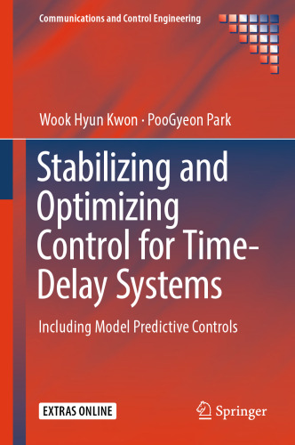 Stabilizing and Optimizing Control for Time-Delay Systems