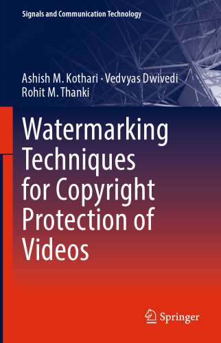Watermarking Techniques for Copyright Protection of Videos