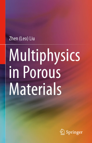 Multiphysics in Porous Materials