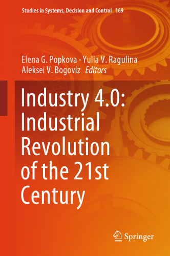Industry 4.0: Industrial Revolution of the 21st Century