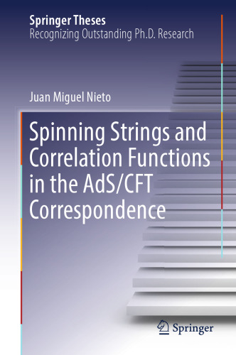Spinning Strings and Correlation Functions in the AdS/CFT Correspondence