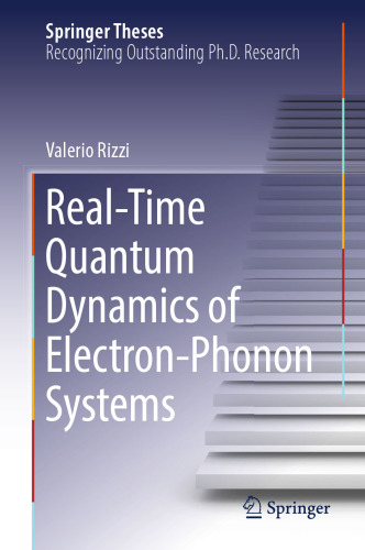 Real-Time Quantum Dynamics of Electron–Phonon Systems