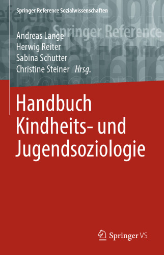 Handbuch Kindheits- und Jugendsoziologie