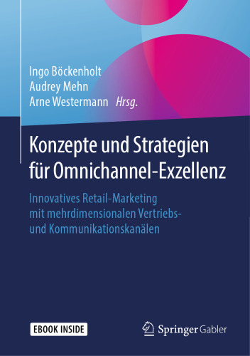 Konzepte und Strategien für Omnichannel-Exzellenz