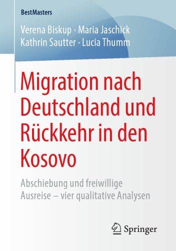 Migration nach Deutschland und Rückkehr in den Kosovo