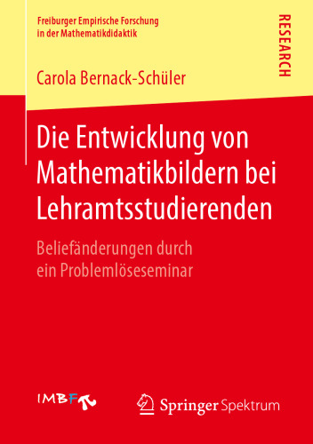 Die Entwicklung von Mathematikbildern bei Lehramtsstudierenden
