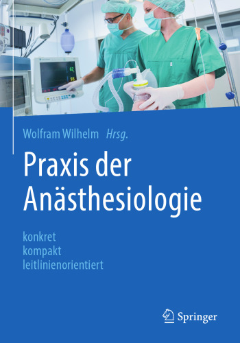 Praxis der Anästhesiologie