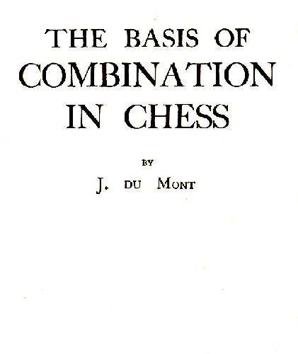 The Basis of Combination in Chess