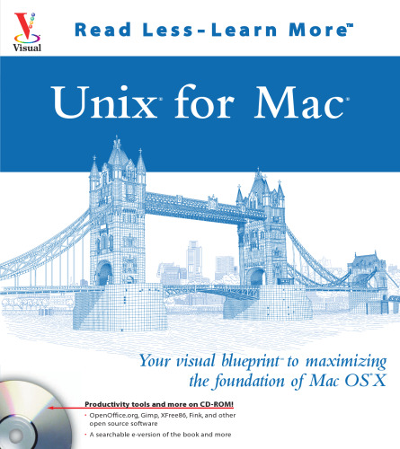 Unix for Mac: your visual blueprint for maximizing the foundation of Mac OS X