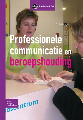 Professionele communicatie en beroepshouding