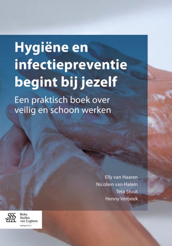 Hygiëne en infectiepreventie begint bij jezelf