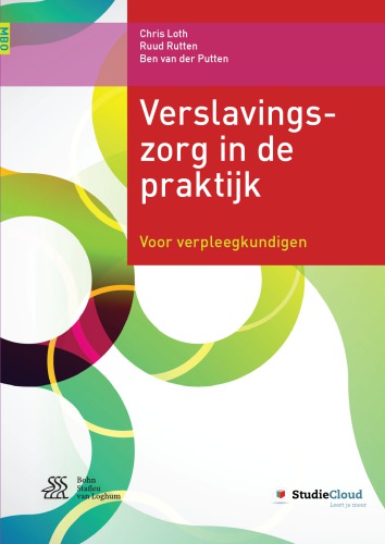 Verslavingszorg in de praktijk
