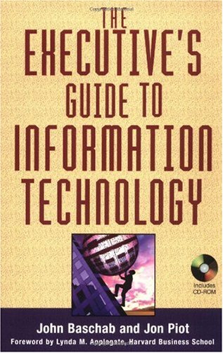 The Executive's Guide to Information Technology
