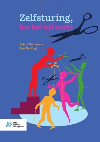 Zelfsturing, hoe het wél werkt