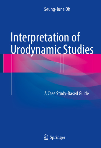 Interpretation of Urodynamic Studies