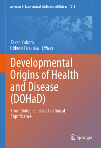 Developmental Origins of Health and Disease (DOHaD)