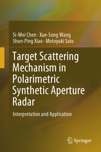 Target Scattering Mechanism in Polarimetric Synthetic Aperture Radar