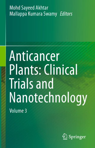 Anticancer Plants: Clinical Trials and Nanotechnology