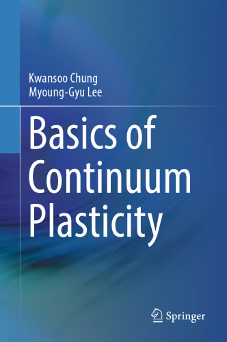 Basics of Continuum Plasticity