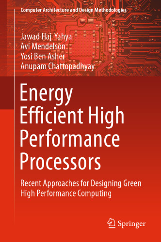 Energy Efficient High Performance Processors