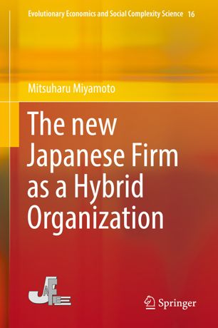 The new Japanese Firm as a Hybrid Organization