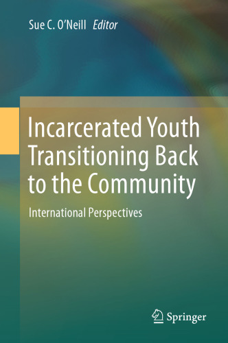 Incarcerated Youth Transitioning Back to the Community