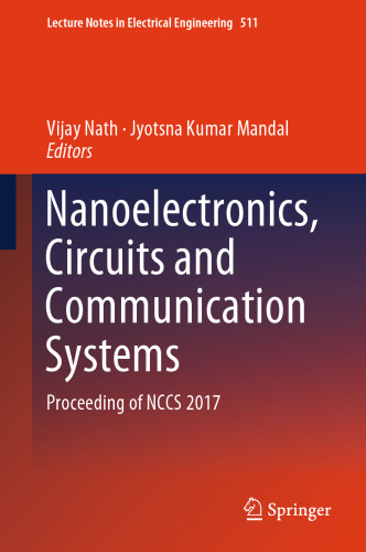 Nanoelectronics, Circuits and Communication Systems
