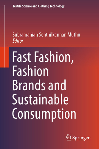 Fast Fashion, Fashion Brands and Sustainable Consumption