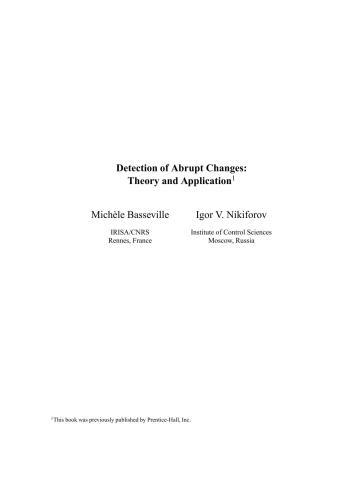 Detection of Abrupt Changes: Theory and Application