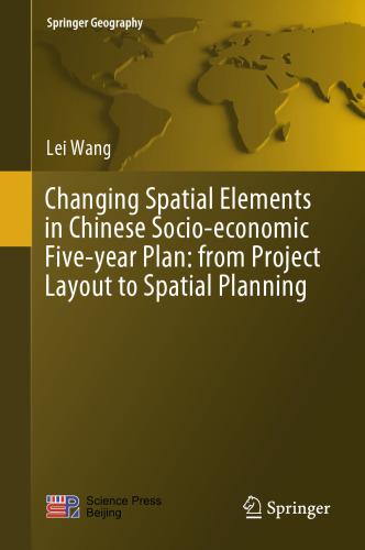 Changing Spatial Elements in Chinese Socio-economic Five-year Plan: from Project Layout to Spatial Planning