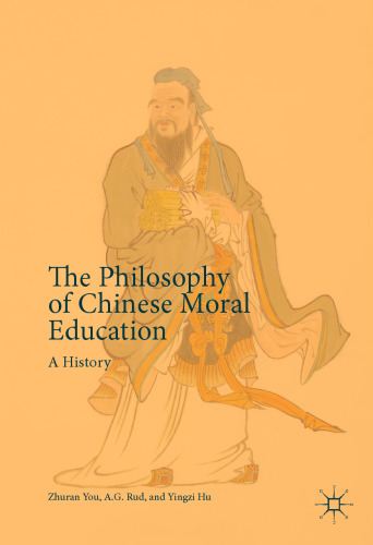 The Philosophy of Chinese Moral Education