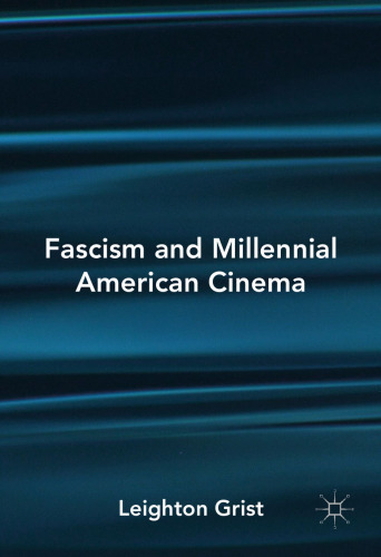 Fascism and Millennial American Cinema
