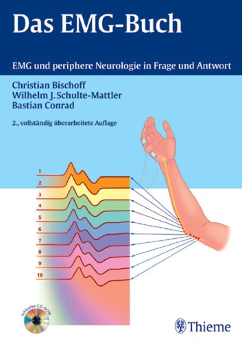 Das EMG-Buch : EMG und periphere Neurologie in Frage und Antwort