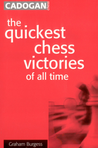 The Quickest Chess Victories of All Time