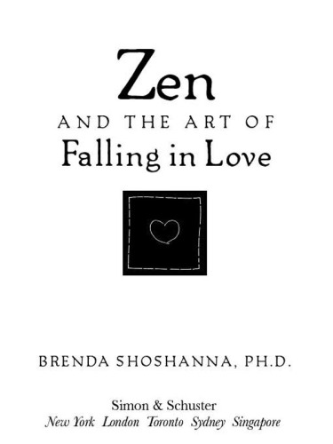 Zen and the Art of Falling in Love