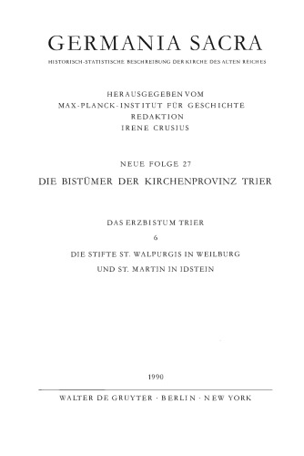 DIE STIFTE ST. WALPURGIS IN WEILBURG UND ST. MARTIN IN IDSTEIN