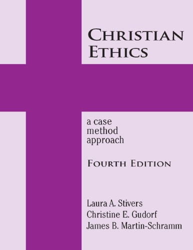 Christian Ethics: A Case Method Approach