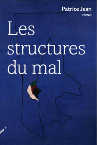 Les structures du mal - Roman