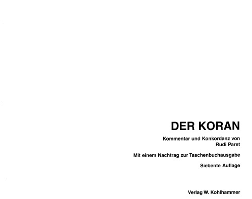 Der Koran: Kommentar und Konkordanz