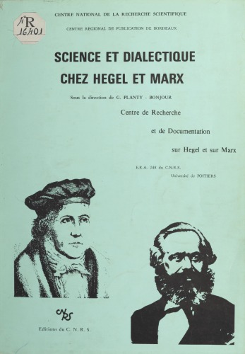 Science et Dialectique chez Hegel et Marx