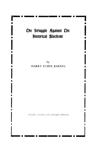 The Struggle Against The Historical Blackout