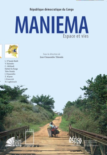 République démocratique du Congo. Maniema. Espace et vies