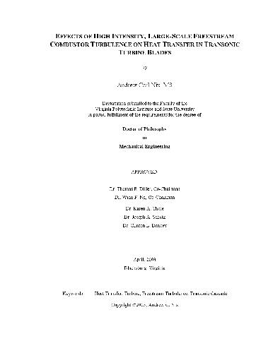 Thesis-Effects of High Intensity, Large-Scale Freestream Combustor Turbulence On Heat Transfer in Transonic Turbine Blades