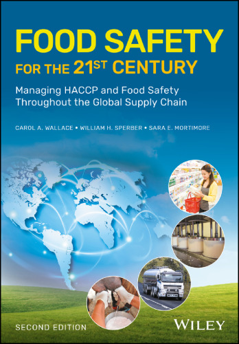 Food Safety for the 21st Century: Managing Haccp and Food Safety Throughout the Global Supply Chain