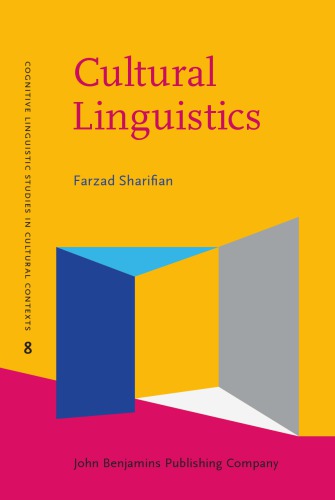 Cultural Linguistics: Cultural Conceptualisations and Language