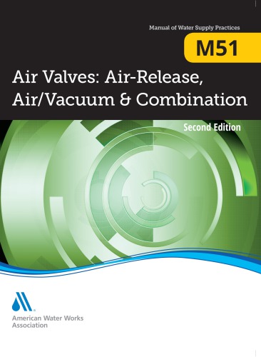 Air-Release, Air/Vacuum, and Combination Air Valves