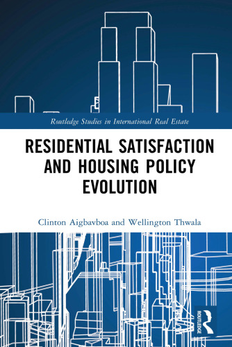 Residential satisfaction and housing policy evolution