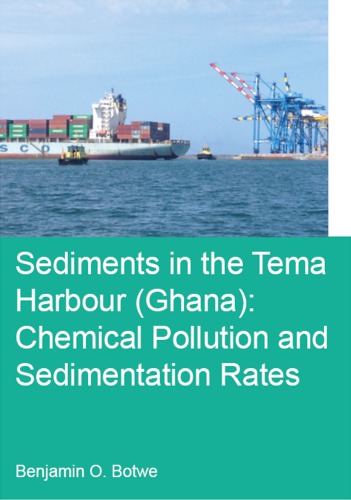 Sediments in the Tema Harbour (Ghana): chemical pollution and sedimentation rates